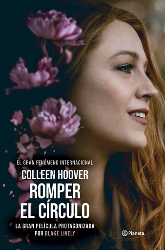 [978-84-08-29442-9] Romper el círculo (It Ends with Us) Ed. Película