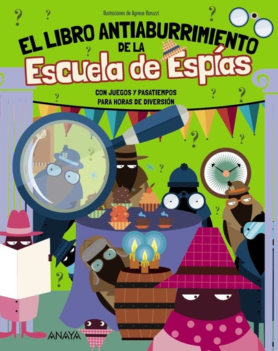 [978-84-143-6016-3] El Libro Antiaburrimiento de la Escuela de Espías