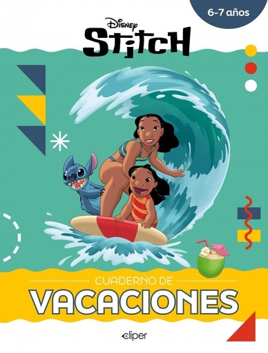 [978-84-19487-67-4] Stitch. Cuaderno de vacaciones (6-7 años) (Disney. Cuaderno de vacaciones)