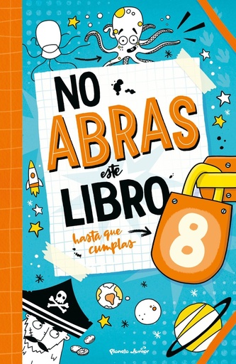 [978-84-08-32111-8] No abras este libro hasta que cumplas 8