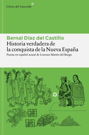 [978-84-10178-97-7] Historia verdadera de la conquista de la Nueva España