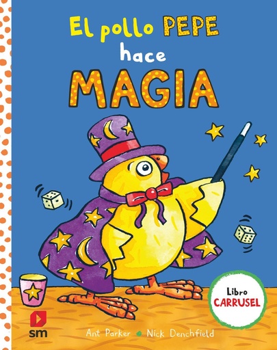 [978-84-1120-953-3] El pollo Pepe hace magia