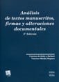 [978-84-8456-324-2] Análisis de textos manuscritos , firmas y alteraciones documentales