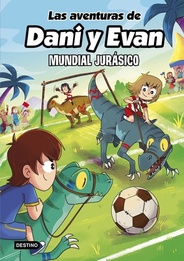[978-84-08-32214-6] Las aventuras de Dani y Evan 15. Mundial jurásico