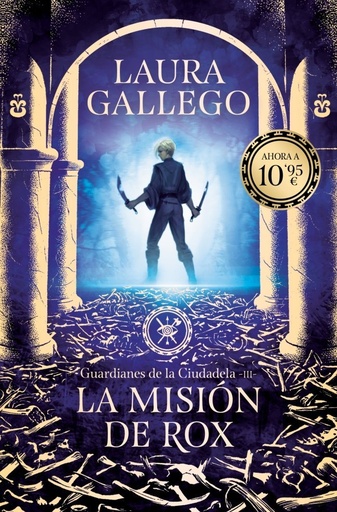 [979-13-87871-61-1] La misión de Rox (Guardianes de la Ciudadela 3)