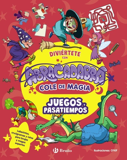 [978-84-696-4672-4] Diviértete con Abracadabra, Cole de Magia. Juegos y pasatiempos