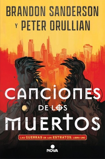 [978-84-10466-55-5] Canciones de los muertos (Las Guerras de los Estratos 1)