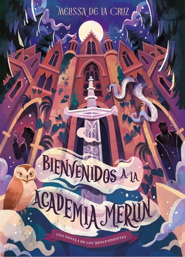 [979-13-87901-74-5] Los Descendientes. Bienvenidos a la Academia Merlín