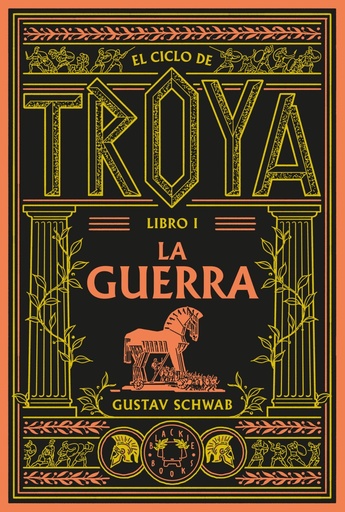 [979-13-88154-09-6] El ciclo de Troya. Libro 1: La guerra