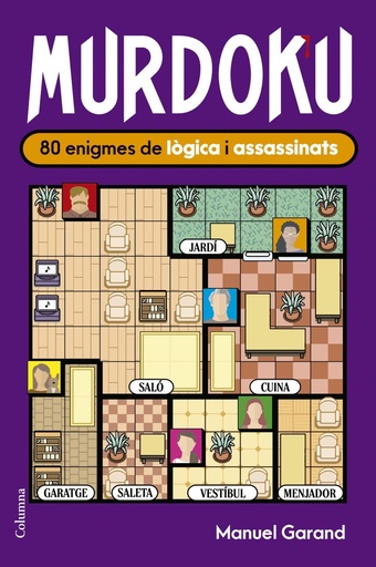 [978-84-664-3542-0] Murdoku: 80 enigmes de lògica i assassinats