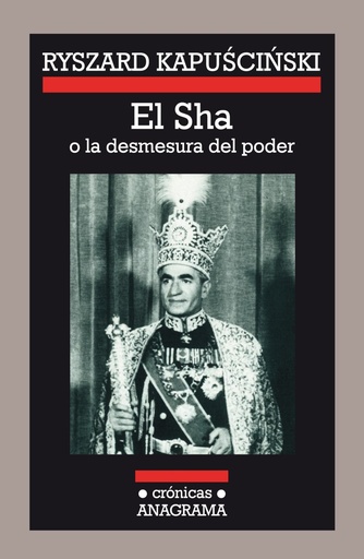 [978-84-339-2508-4] El Sha o la desmesura del poder