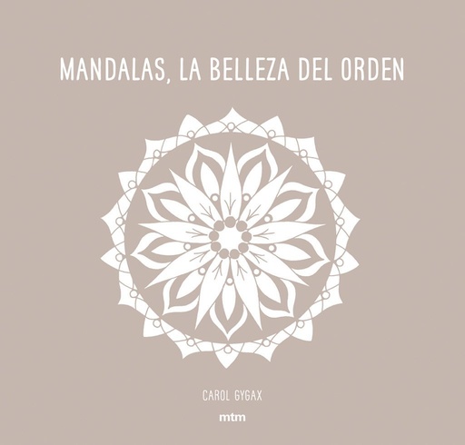 [978-84-16497-70-6] Mandalas, La belleza del orden