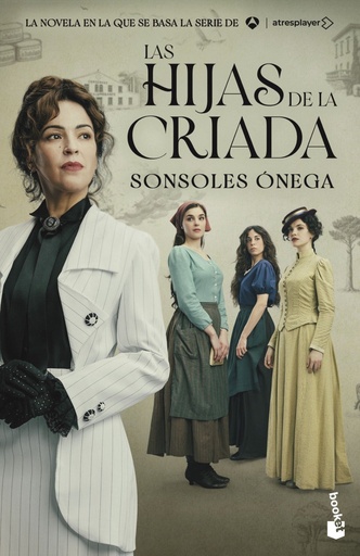 [978-84-08-32542-0] Las hijas de la criada (edición tie-in)