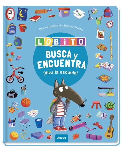 [979-10-395-8336-7] Busca y encuentra Lobito ¡Viva la escuela!