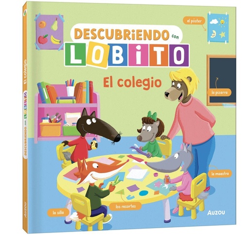 [979-10-395-8338-1] Descubriendo con Lobito. El colegio