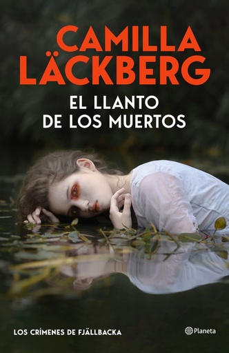 [978-84-08-32553-6] El llanto de los muertos (Los crímenes de Fjällbacka)