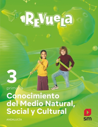 [978-84-1392-473-1] Conocimiento del Medio Natural, Social y Cultural. 3 Primaria. Revuela. Andalucía