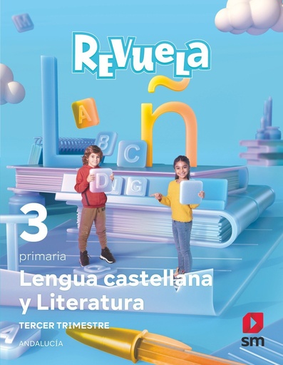 [978-84-19102-50-8] Lengua Castellana y Literatura . 3 Primaria. Trimestres. Revuela. Andalucía