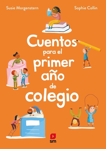 [978-84-19102-96-6] Cuentos para el primer año de colegio