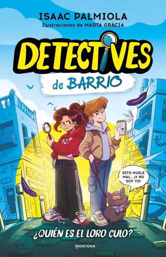 [979-13-87809-50-8] Detectives de barrio 1 - ¿Quién es el loro Culo?