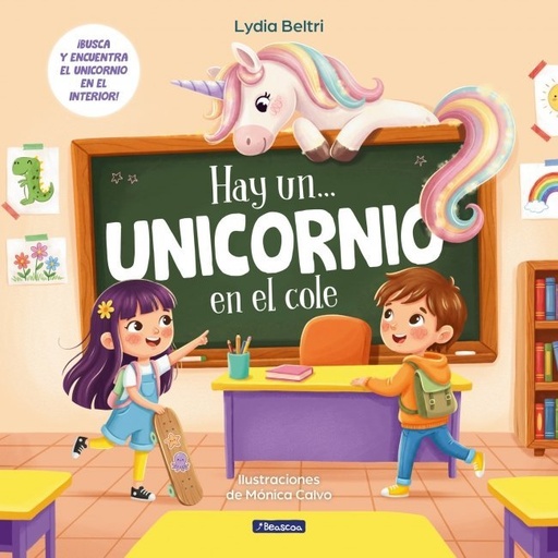 [978-84-488-7461-2] Hay un... - Unicornio en el cole