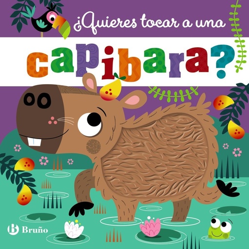 [978-84-696-4661-8] ¿Quieres tocar a una capibara?