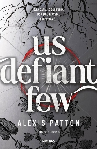 [978-84-272-5639-2] Los Oscuros 3 - Us Defiant Few