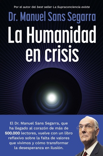 [978-84-08-32506-2] La Humanidad en crisis