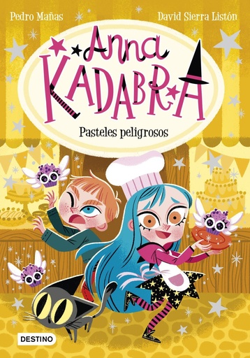 [978-84-08-24197-3] Anna Kadabra 6. Pasteles peligrosos