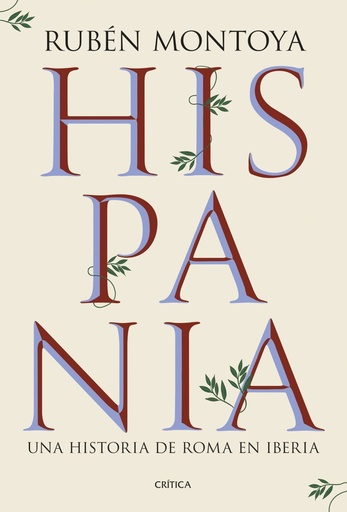 [978-84-9199-916-4] Hispania. Una historia de Roma en Iberia