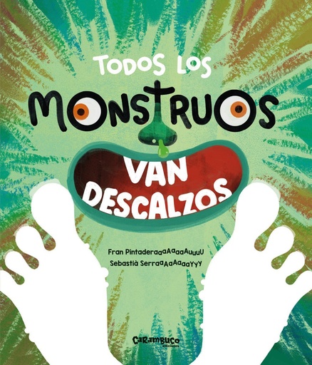 [978-84-10252-59-2] Todos los monstruos van descalzos