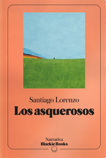 [979-13-88154-74-4] Los asquerosos (colección Narrativa Blackie Books)
