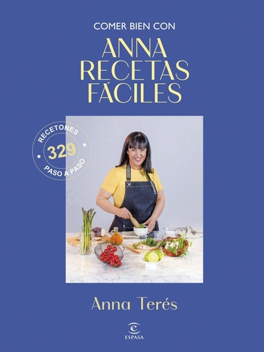 [978-84-670-8307-1] Comer bien con Anna Recetas Fáciles