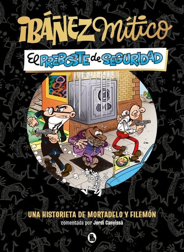 [978-84-02-43193-6] Ibáñez Mítico 2 - El preboste de seguridad