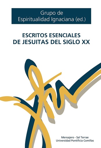 [978-84-271-4859-8] Escritos esenciales de jesuitas del siglo XX