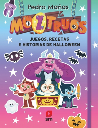 [978-84-1182-957-1] Moztruos: Juegos, recetas e historias de Halloween