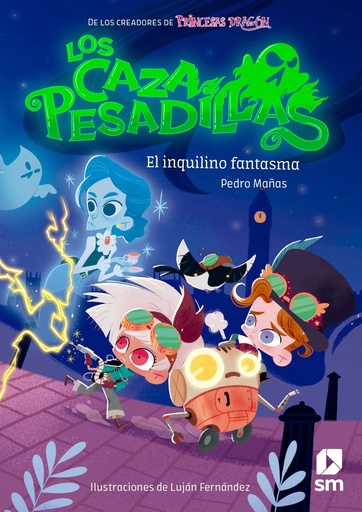 [978-84-1318-774-7] Los Cazapesadillas 1: El inquilino fantasma