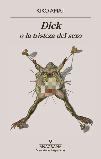[978-84-339-2954-9] Dick o la tristeza del sexo