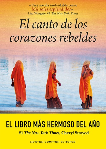 [978-84-10359-28-4] El canto de los corazones rebeldes. La novela que ha enamorado al mundo. Sobre la devoción, la esperanza y la fuerza del amor