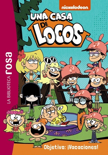 [978-84-19316-61-5] La Biblioteca rosa. Una casa de locos, 4. Objetivo: ¡Vacaciones!