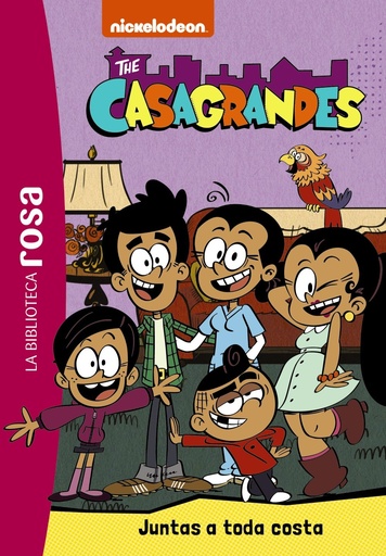 [978-84-19316-70-7] La biblioteca rosa. Los Casagrandes, 2. Juntas a toda costa