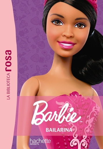 [978-84-19804-95-2] La Biblioteca rosa. Barbie, 3. Bailarina