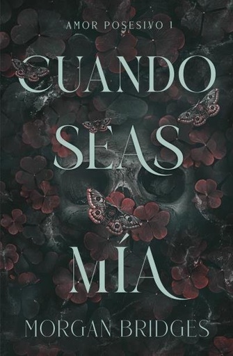 [978-84-15955-15-3] Cuando seas mía