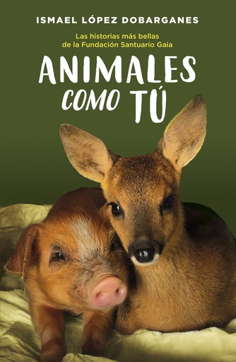 [978-84-18128-18-9] Animales como tú