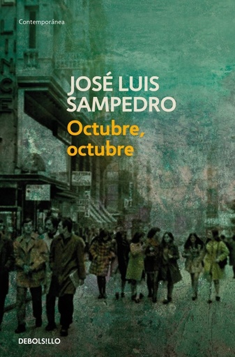 [978-84-9759-920-7] Octubre, octubre (Los círculos del tiempo 2)
