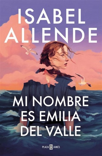 [978-84-01-03524-1] Mi nombre es Emilia del Valle