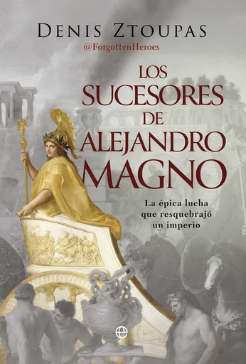 [978-84-1094-065-9] Los sucesores de Alejandro Magno