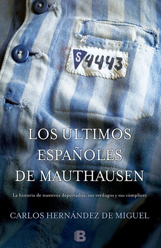 [978-84-666-5588-0] Los últimos españoles de Mauthausen