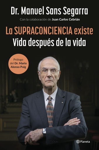 [978-84-08-29128-2] La Supraconciencia existe