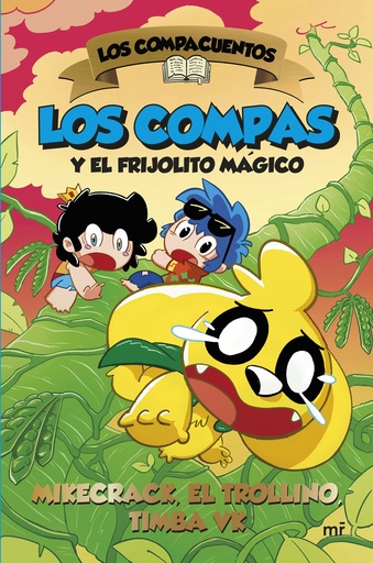 [978-84-270-5347-2] Los Compacuentos 2. Los Compas y el frijolito mágico